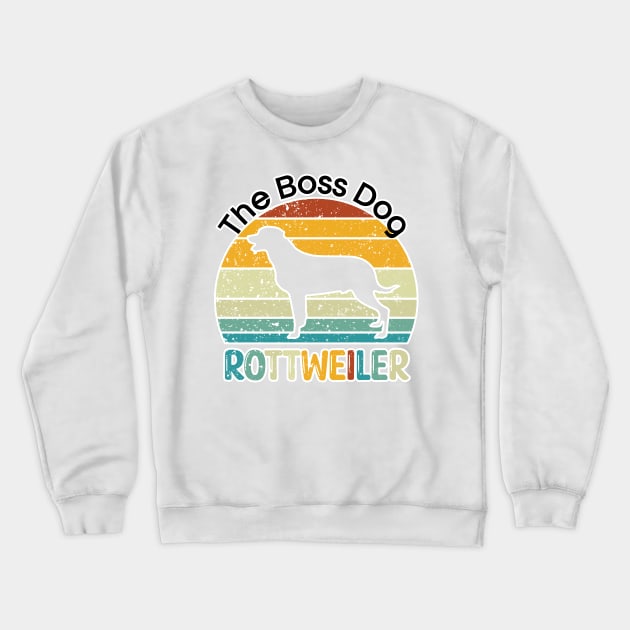 Rottweiler The Boss Dog Crewneck Sweatshirt by nextneveldesign
